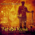 Kadialy Kouyate - Yarabi Kuma